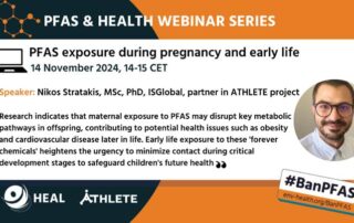 Webinar titled “Forever chemicals, long-term Impact: Insights into the link between early-life PFAS and childhood metabolic health”